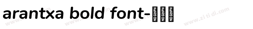 arantxa bold font字体转换